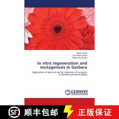 预订 In vitro regeneration and mutagenesis in Gerbera [9783659136481]