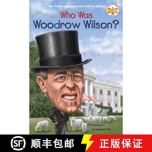 Who Was Woodrow Wilson? [9780448484280]