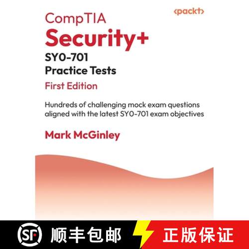 预订 CompTIA Security+ SY0-701 Practice Tests: Hundreds of challenging mock exam questions aligned wi... [9781836646853]