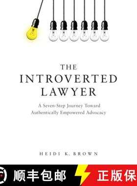 【3-4周达】The Introverted Lawyer: A Seven-Step Journey Toward Authentically Empowered Advocacy : A S... [9781634257725]