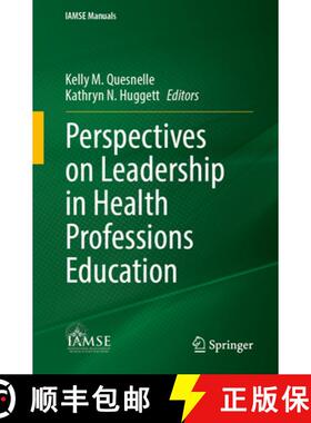 【3-4周达】Perspectives on Leadership in Health Professions Education [9783032051127]