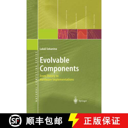 【3-4周达】精装 Evolvable Components : From Theory to Hardware Implementations [9783540403777]