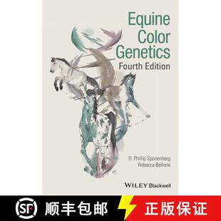 Equine Color Wiley动物医学 9781119130581 Edition 4周达 4Th Genetics
