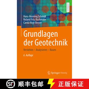 【3-4周达】精装 Grundlagen der Geotechnik: Verstehen – Analysieren – Bauen (6., akt. Aufl. 2023) [9783658398330]
