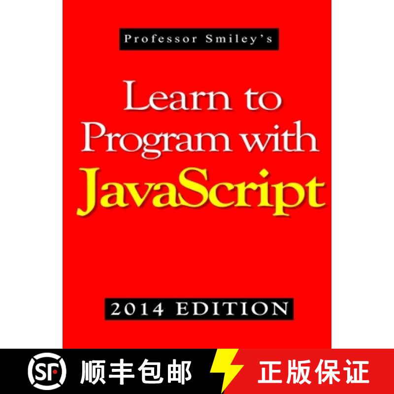 【2-3周达】Learn to Program with JavaScript (2014 Edition) [9781612740621]