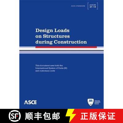 【3-4周达】Design Loads on Structures during Construction [9780784413098]