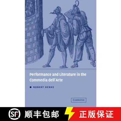 【3-4周达】Performance and Literature in the Commedia Dell'arte [9780521172387]