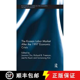 【3-4周达】The Korean Labour Market After the 1997 Economic Crisis [9781138243781]