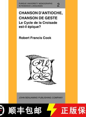 【3-4周达】Chanson d'Antioche, chanson de geste: Le Cycle de la Croisade est-il epique? [9789027217127]