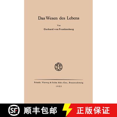 【3-4周达】Das Wesen des Lebens: Ordnung als wesentliche Eigenschaft der belebten Materie [9783322961617]
