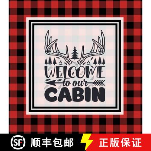 【3-4周达】Cabin Guest Book: For Guests To Sign When They Stay On Vacation, Write & Share Favorit... [9781649443007]