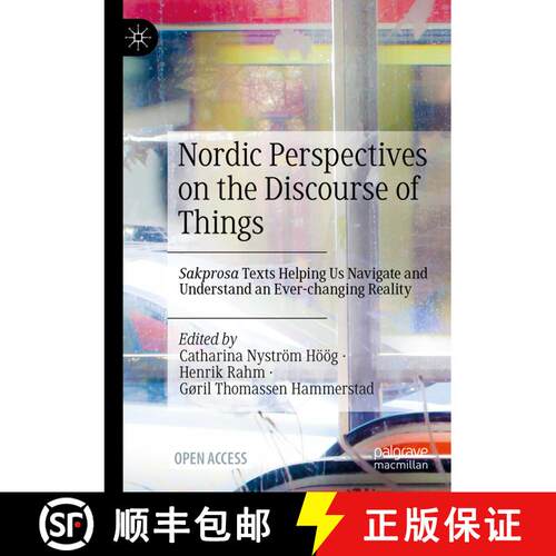【3-4周达】Nordic Perspectives on the Discourse of Things : Sakprosa Texts Helping Us Navigate and Un... [9783031331244]