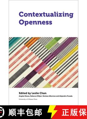【3-4周达】Contextualizing Openness: Situating Open Science [9780776626666]