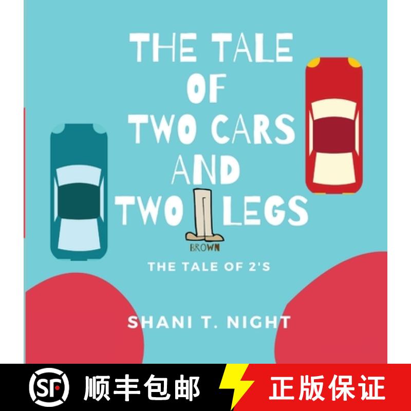 【3-4周达】The Tale of Two Cars and Two Brown Legs: The Tale of 2s [9781953364753]