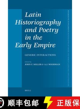 预订 Latin Historiography and Poetry in the Early Empire: Generic Interactions [9789004177550]