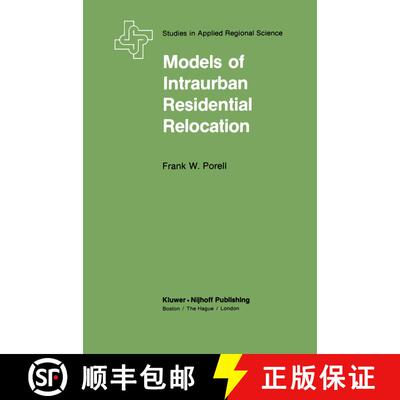 【3-4周达】Models of Intraurban Residential Relocation [9789400973978]
