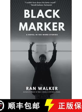预订 Black Marker: A Novel in 100-Word Stories [9781020001345]