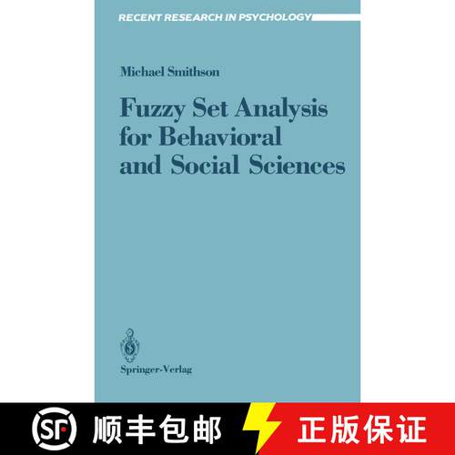 【3-4周达】Fuzzy Set Analysis for Behavioral and Social Sciences [9780387964317]