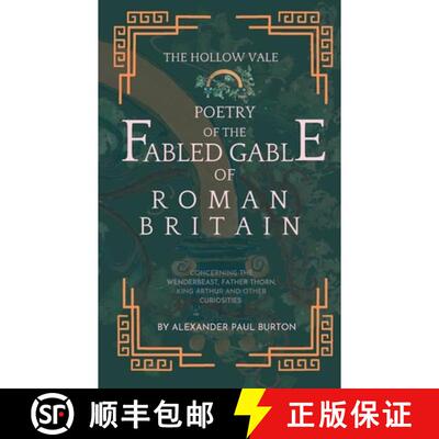 【3-4周达】Ancient British Folklore Reimagined: The Hollow Vale:  Poetry of the Fabled Gable of Roman... [9781069488695]