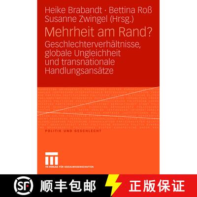 【3-4周达】Mehrheit am Rand?: Geschlechterverhältnisse, globale Ungleichheit und transnationale Hand... [9783531156798]