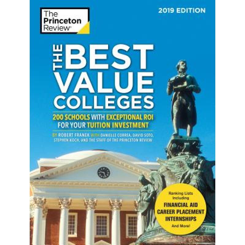 The Best Value Colleges, 2019 Edition: 200 Schools with Exceptional Roi for Your Tuition Investment[9780525567868]-封面