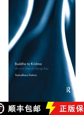 【3-4周达】Buddha to Krishna : Life and Times of George Keyt [9780367279783]
