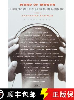 预订 Word of Mouth: Poems Featured on Npr's All Things Considered [9780375713156]