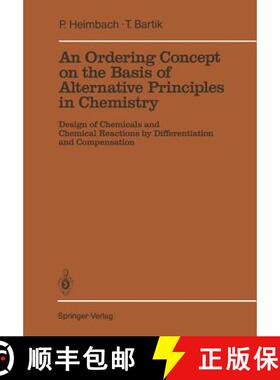 【3-4周达】An Ordering Concept on the Basis of Alternative Principles in Chemistry: Design of Chemica... [9783642838088]