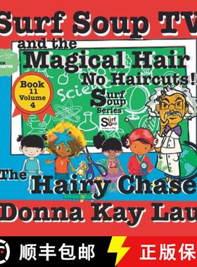 【3-4周达】Surf Soup TV and the Magical Hair: No Haircuts! The Hairy Chase Book 11 Volume 4 [9781956022360]
