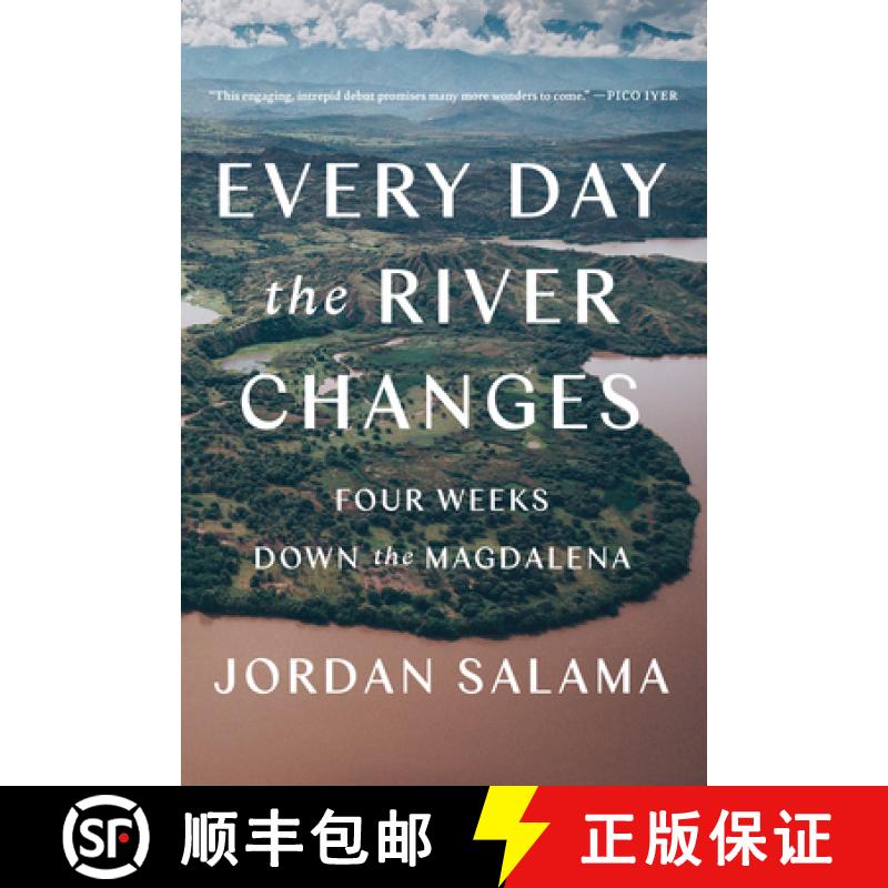 【3-4周达】Every Day the River Changes: Four Weeks Down the Magdalena [9781646220441]