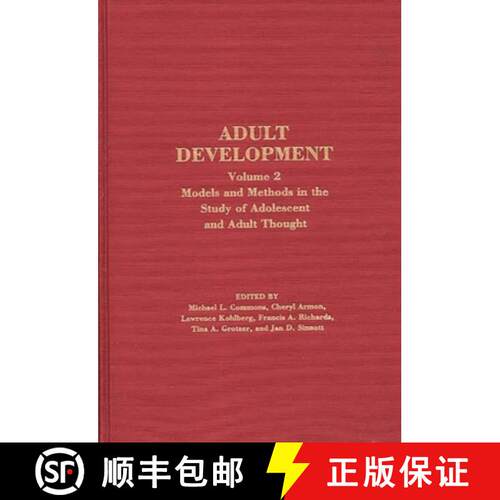 【3-4周达】精装 Adult Development: Volume 2: Models and Methods in the Study of Adolescent and Adult ... [9780275927554]