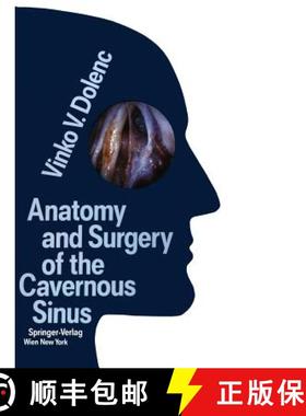 【3-4周达】Anatomy and Surgery of the Cavernous Sinus [9783709174425]