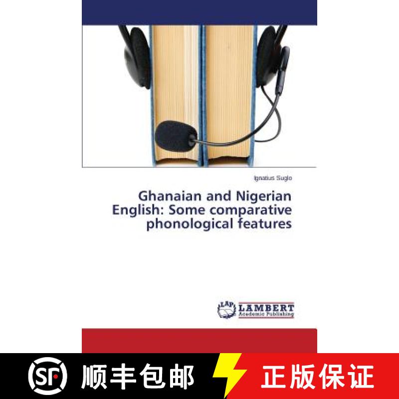 预订 Ghanaian and Nigerian English: Some comparative phonological features [9783659675935]