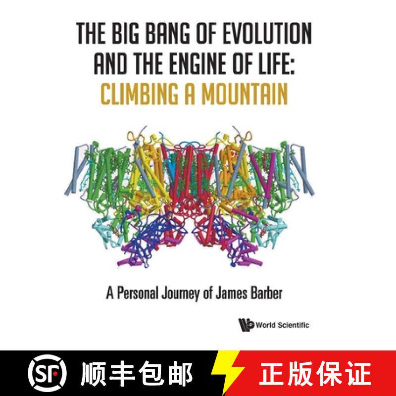 【3-4周达】精装 Big Bang Of Evolution And The Engine Of Life, The: Climbing A Mountain - A Personal J... [9789811205880]