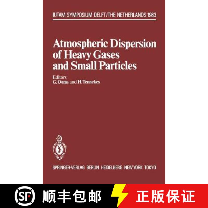【3-4周达】Atmospheric Dispersion of Heavy Gases and Small Particles : Symposium, Delft, The Netherla... [9783642822919]