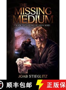 【3-4周达】The Missing Medium: Book Two of the Utgarda Trilogy [9781733204729]