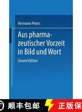 【3-4周达】Aus pharmazeutischer Vorzeit in Bild und Wort (2. Auflage 1891) (2. Auflage 1891) [9783662358252]