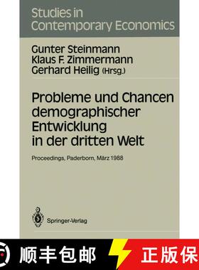 【3-4周达】Probleme und Chancen demographischer Entwicklung in der dritten Welt: Proceedings der 22. ... [9783540503217]