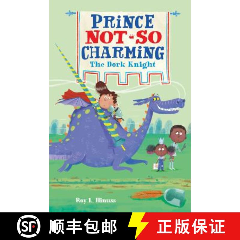 预订 Prince Not-So Charming: The Dork Knight [9781250142429]