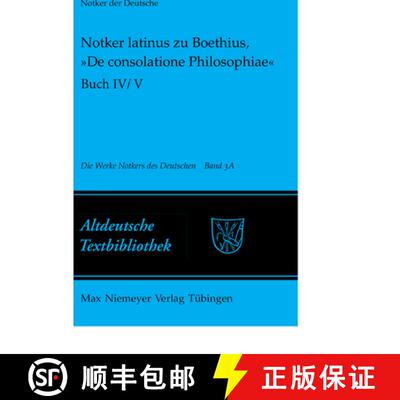 【3-4周达】Notker Latinus Zu Boethius, »De Consolatione Philosophiae«: Buch IV/V: Kommentar [9783484202221]