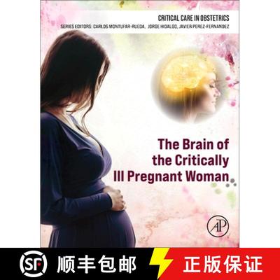 【3-4周达】Neurocritical Care in Obstetrics: The Brain of the Critically Ill Pregnant Woman [9780443152054]