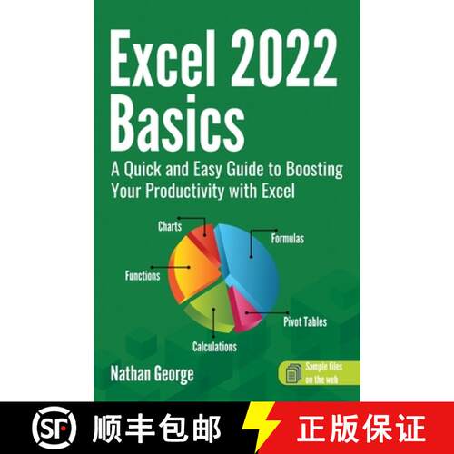 【3-4周达】精装 Excel 2022 Basics: A Quick and Easy Guide to Boosting Your Productivity with Excel [9781915476067]