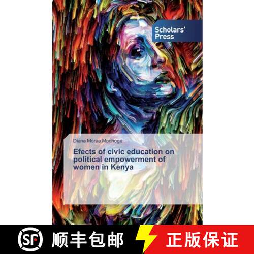 预订 Efects of civic education on political empowerment of women in Kenya [9783639661064]