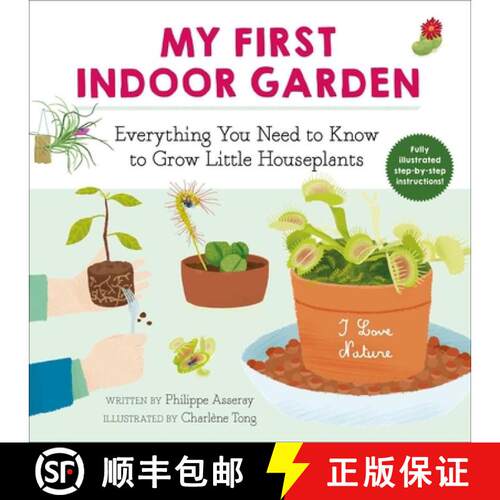 【3-4周达】My First Indoor Garden: Everything You Need to Know to Grow Little Houseplantsvolume 1 [9781510763937]