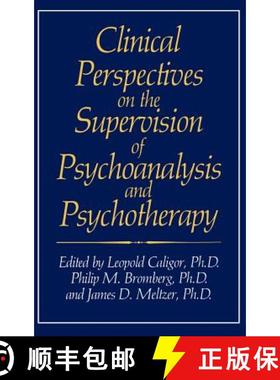 【3-4周达】Clinical Perspectives on the Supervision of Psychoanalysis and Psychotherapy [9780306414039]