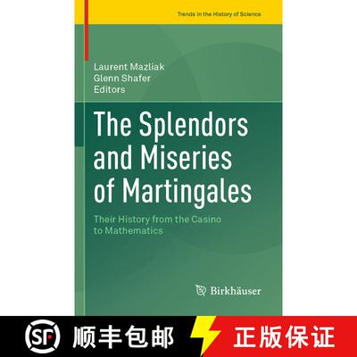 【3-4周达】The Splendors and Miseries of Martingales : Their History from the Casino to Mathematics [9783031059902]