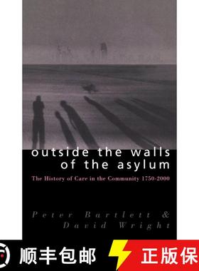 【3-4周达】Outside the Walls of the Asylum: On Care in the Community in Modern Britain and Ireland [9780485121476]