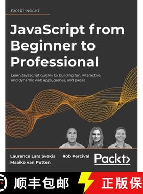 【3-4周达】JavaScript from Beginner to Professional: Learn JavaScript quickly by building fun, intera... [9781837025336]