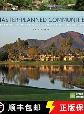 预订 Master-Planned Communities: Lessons from the Developments of Chuck Cobb [9780874201611]