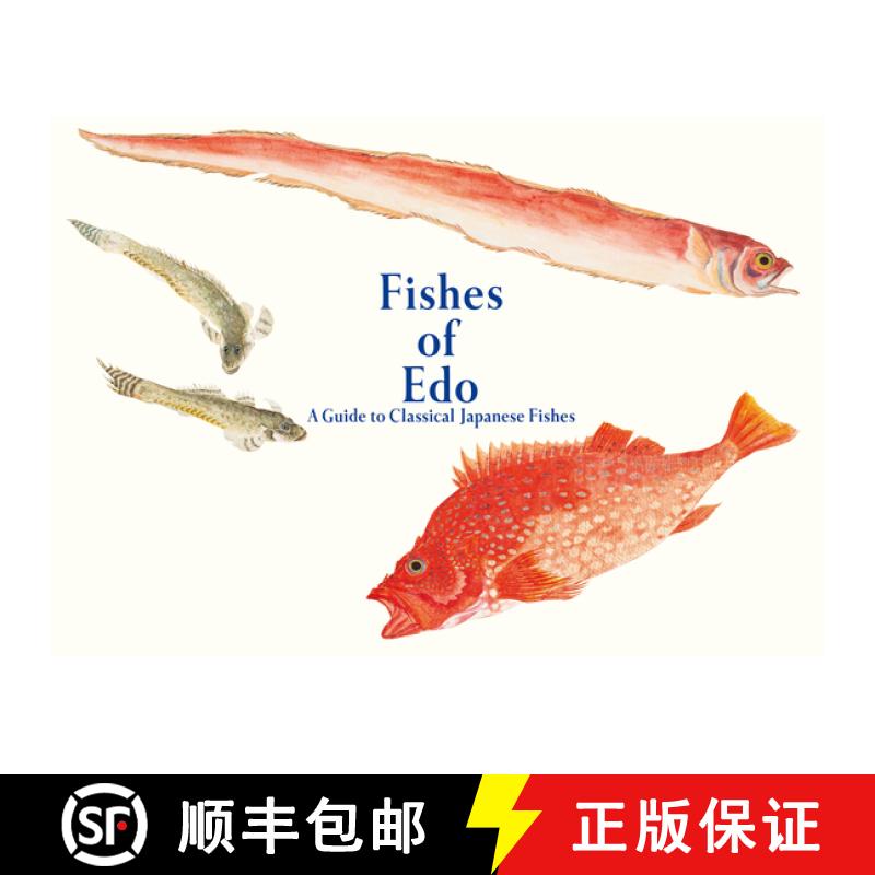 【2-3周达】Fishes of EDO: A Guide to Classical Japanese Fishes [9784756256522]